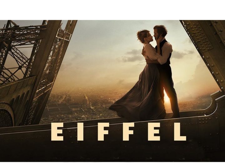 Eiffel (2021) ไอเฟล รักเธอสูงเสียดฟ้า รีวิวหนัง