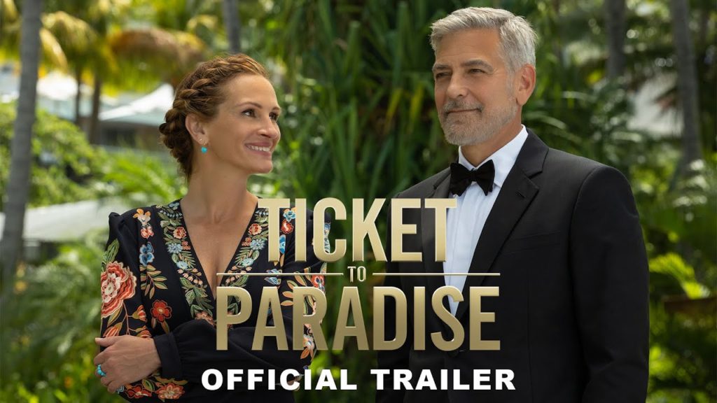 Ticket To Paradise (2022) ตั๋ว รัก สู่ พาราไดซ์ รีวิวหนัง