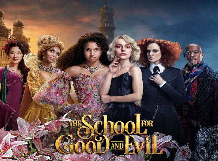 The School for Good and Evil (2022)